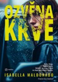 Kniha: Ozvěna krve (Isabella Maldonado). Metafora, 2024 Kniha: Ozvěna krve (Isabella Maldonado). Metafora, 2024