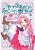 Kniha: The Perks of Being an S-Class Heroine 1 (Irinbi). Ize Press, 2024 Kniha: The Perks of Being an S-Class Heroine 1 (Irinbi). Ize Press, 2024