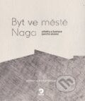 Kniha: Byt ve městě Naga (Pancho Alvarez), 2024 Kniha: Byt ve městě Naga (Pancho Alvarez), 2024