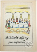 Kniha: Biblické dějiny pro nejmenší (Kryštof). , 1990 Kniha: Biblické dějiny pro nejmenší (Kryštof). , 1990