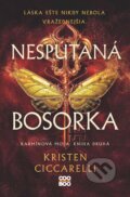 Kniha: Nespútaná bosorka (Kristen Ciccarelli). CooBoo SK, 2025 Kniha: Nespútaná bosorka (Kristen Ciccarelli). CooBoo SK, 2025