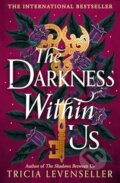 Kniha: The Darkness Within Us (Tricia Levenseller). Pushkin, 2024 Kniha: The Darkness Within Us (Tricia Levenseller). Pushkin, 2024