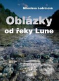 Kniha: Oblázky od řeky Lune (Miloslava Ledvinová). Nava, 2011 Kniha: Oblázky od řeky Lune (Miloslava Ledvinová). Nava, 2011