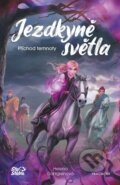 Kniha: Jezdkyně světla: Příchod temnoty (Helena Dahlgren). Nakladatelství Fragment, 2024 Kniha: Jezdkyně světla: Příchod temnoty (Helena Dahlgren). Nakladatelství Fragment, 2024