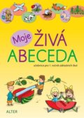 Kniha: Moje ŽIVÁ ABECEDA (Lenka Bradáčová a Robin Král). Alter, 2024 Kniha: Moje ŽIVÁ ABECEDA (Lenka Bradáčová a Robin Král). Alter, 2024
