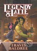 E-kniha: Legendy & Latte (Travis Baldree), 2024 E-kniha: Legendy & Latte (Travis Baldree), 2024