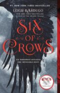 Kniha: Six of Crows (Leigh Bardugo). Square Fish, 2018 Kniha: Six of Crows (Leigh Bardugo). Square Fish, 2018