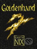 Kniha: Goldenhand (Garth Nix). Hot Key, 2016 Kniha: Goldenhand (Garth Nix). Hot Key, 2016
