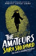 Kniha: The Amateurs (Sara Shepard). Hot Key, 2016 Kniha: The Amateurs (Sara Shepard). Hot Key, 2016