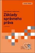Kniha: Základy správneho práva (Janka Hašanová a Ladislav Dudor). Aleš Čeněk, 2016 Kniha: Základy správneho práva (Janka Hašanová a Ladislav Dudor). Aleš Čeněk, 2016