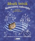 Kniha: Radovanovy radovánky (Zdeněk Svěrák). Nakladatelství Fragment, 2008 Kniha: Radovanovy radovánky (Zdeněk Svěrák). Nakladatelství Fragment, 2008