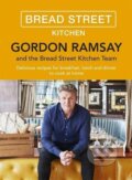 Kniha: Bread Street Kitchen (Gordon Ramsay). Hodder and Stoughton, 2016 Kniha: Bread Street Kitchen (Gordon Ramsay). Hodder and Stoughton, 2016