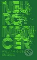 Kniha: Neuromancer (Neil Gaiman a William Gibson), 2016 Kniha: Neuromancer (Neil Gaiman a William Gibson), 2016