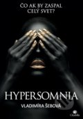 Kniha: Hypersomnia (Vladimíra Šebová). Citadella, 2017 Kniha: Hypersomnia (Vladimíra Šebová). Citadella, 2017