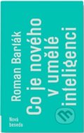 Kniha: Co je nového v umělé inteligenci (Roman Barták). Nová beseda, 2017 Kniha: Co je nového v umělé inteligenci (Roman Barták). Nová beseda, 2017