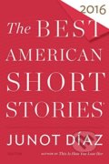 Kniha: The Best American Short Stories 2016 (Junot Díaz). Mariner Books, 2016 Kniha: The Best American Short Stories 2016 (Junot Díaz). Mariner Books, 2016