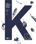 Kniha: Velká kuchařka Čech a Moravy (Jana Vaňková a Roman Vaněk). Prakul Production, 2016 Kniha: Velká kuchařka Čech a Moravy (Jana Vaňková a Roman Vaněk). Prakul Production, 2016
