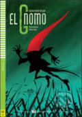 Kniha: El gnomo (Gustavo Adolfo Bécquer a Silvia Cortés Ramírez). Eli, 2012 Kniha: El gnomo (Gustavo Adolfo Bécquer a Silvia Cortés Ramírez). Eli, 2012