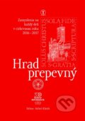Kniha: Hrad prepevný 2016/2017 (Tranoscius). Tranoscius, 2016 Kniha: Hrad prepevný 2016/2017 (Tranoscius). Tranoscius, 2016