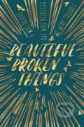 Kniha: Beautiful Broken Things (Sara Barnard). MacMillan, 2016 Kniha: Beautiful Broken Things (Sara Barnard). MacMillan, 2016