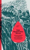 Kniha: Moruša (Iboja Wandall-Holm), 2016 Kniha: Moruša (Iboja Wandall-Holm), 2016