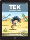Kniha: Tek (Patrick McDonnell). Little, Brown, 2016 Kniha: Tek (Patrick McDonnell). Little, Brown, 2016