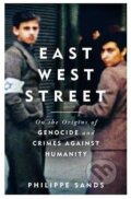 Kniha: East West Street (Philippe Sands). Orion, 2016 Kniha: East West Street (Philippe Sands). Orion, 2016