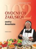 Kniha: 102 ovocných zákuskov sestry Anastázie (Anastázia Pustelniková). Dobrá kniha, 2016 Kniha: 102 ovocných zákuskov sestry Anastázie (Anastázia Pustelniková). Dobrá kniha, 2016