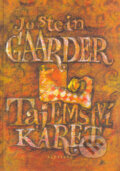 Kniha: Tajemství karet (Jostein Gaarder). Albatros CZ, 2003 Kniha: Tajemství karet (Jostein Gaarder). Albatros CZ, 2003