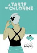 Kniha: A Taste of Chlorine (Bastien Vivès). Jonathan Cape, 2011 Kniha: A Taste of Chlorine (Bastien Vivès). Jonathan Cape, 2011