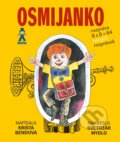 Kniha: Osmijanko rozpráva 8x8=64 rozprávok (Krista Bendová). Buvik, 2016 Kniha: Osmijanko rozpráva 8x8=64 rozprávok (Krista Bendová). Buvik, 2016