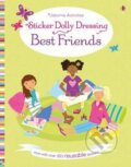 Kniha: Sticker Dolly Dressing: Best Friends (Lucy Bowman). Usborne, 2016 Kniha: Sticker Dolly Dressing: Best Friends (Lucy Bowman). Usborne, 2016