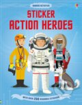 Kniha: Sticker Action Heroes (Megan Cullis). Usborne, 2016 Kniha: Sticker Action Heroes (Megan Cullis). Usborne, 2016