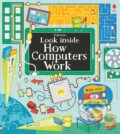 Kniha: Look Inside How Computers Work (Alex Frith). Usborne, 2016 Kniha: Look Inside How Computers Work (Alex Frith). Usborne, 2016