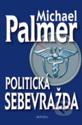 Politická sebevražda - Michael Palmer, Aktuell, 2016