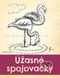 Kniha: Úžasné spojovačky (Esence). Esence, 2016 Kniha: Úžasné spojovačky (Esence). Esence, 2016
