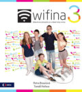 Kniha: Wifina 3 (Petra Braunová a Tomáš Hořava). Edice ČT, 2016 Kniha: Wifina 3 (Petra Braunová a Tomáš Hořava). Edice ČT, 2016