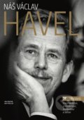 Kniha: Náš Václav Havel (Jan Dražan). Zeď, 2016 Kniha: Náš Václav Havel (Jan Dražan). Zeď, 2016