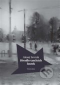 Kniha: Divadlo tančících loutek (Alexej Sevruk). Větrné mlýny, 2016 Kniha: Divadlo tančících loutek (Alexej Sevruk). Větrné mlýny, 2016