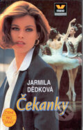 Kniha: Čekanky (Jarmila Dědková). Víkend, 1996 Kniha: Čekanky (Jarmila Dědková). Víkend, 1996