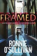 Kniha: Framed (Ronnie O'Sullivan). Orion, 2016 Kniha: Framed (Ronnie O'Sullivan). Orion, 2016