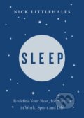 Kniha: Sleep (Nick Littlehales). Penguin Books, 2016 Kniha: Sleep (Nick Littlehales). Penguin Books, 2016