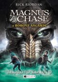 Kniha: Magnus Chase a bohové Ásgardu: Thorovo kladivo (Rick Riordan). Nakladatelství Fragment, 2017 Kniha: Magnus Chase a bohové Ásgardu: Thorovo kladivo (Rick Riordan). Nakladatelství Fragment, 2017