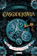 Kniha: Časodejovia: Kľúč k času (Natalja Ščerba), 2016 Kniha: Časodejovia: Kľúč k času (Natalja Ščerba), 2016