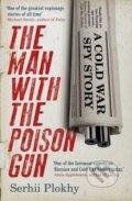 Kniha: The Man with the Poison Gun (Serhii Plokhy). Oneworld, 2016 Kniha: The Man with the Poison Gun (Serhii Plokhy). Oneworld, 2016