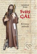 Kniha: Svätý Gál (Walahfrid Strabo). Lúč, 2016 Kniha: Svätý Gál (Walahfrid Strabo). Lúč, 2016
