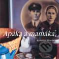 Audiokniha: Apáka a mamáka (Koloman Kocúr), 2012 Audiokniha: Apáka a mamáka (Koloman Kocúr), 2012