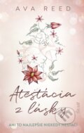 Kniha: Atestácia z lásky (Ava Reed), 2024 Kniha: Atestácia z lásky (Ava Reed), 2024