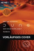 Kniha: Dune - Der Wüstenplanet: Roman: 1 (Heyne). Heyne, 2024 Kniha: Dune - Der Wüstenplanet: Roman: 1 (Heyne). Heyne, 2024