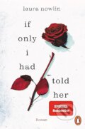 Kniha: If only I had told her (Laura Nowlin). Penguin Books, 2024 Kniha: If only I had told her (Laura Nowlin). Penguin Books, 2024